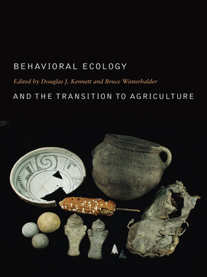 cover image of Behavioral Ecology and the Transition to Agriculture